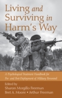 Living and Surviving in Harm's Way