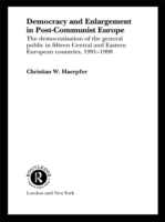 Democracy and Enlargement in Post-Communist Europe