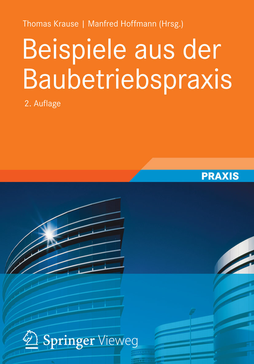 Beispiele aus der Baubetriebspraxis