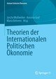 Theorien der Internationalen Politischen Ökonomie