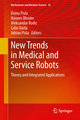 New Trends in Medical and Service Robots