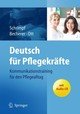 Deutsch für Pflegekräfte: Kommunikationstraining für den Pflegealltag