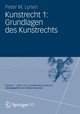 Kunstrecht 1: Grundlagen des Kunstrechts