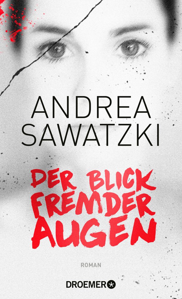 Der Blick fremder Augen