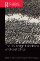 The Routledge Handbook of Global Ethics