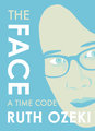 The Face: A Time Code