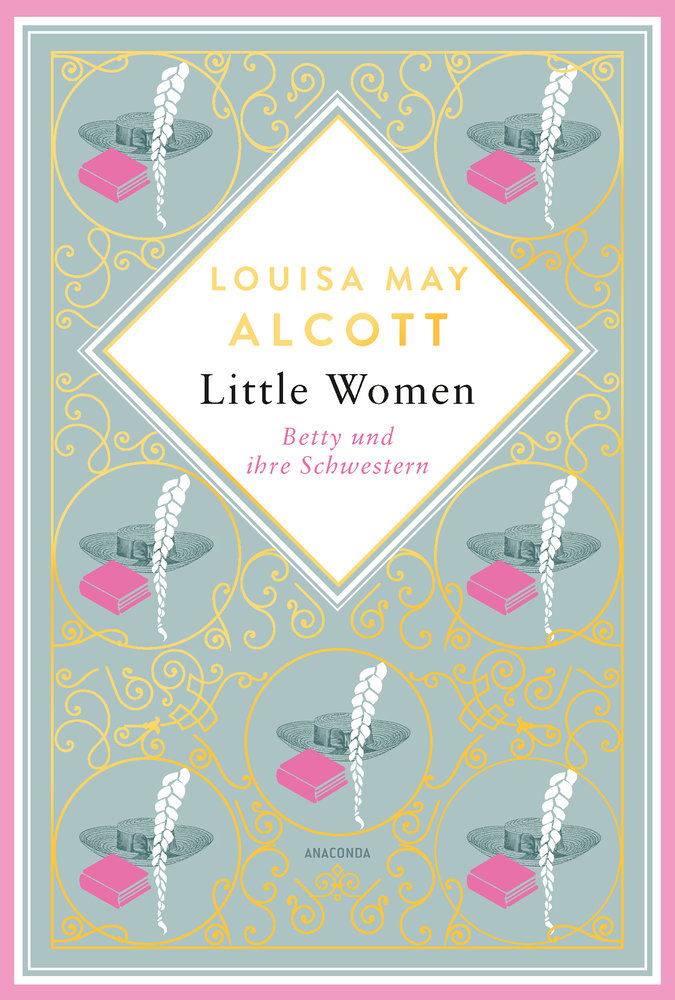 Louisa May Alcott, Betty und ihre Schwestern