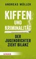 Kiffen und Kriminalität