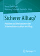 Sicherer Alltag?