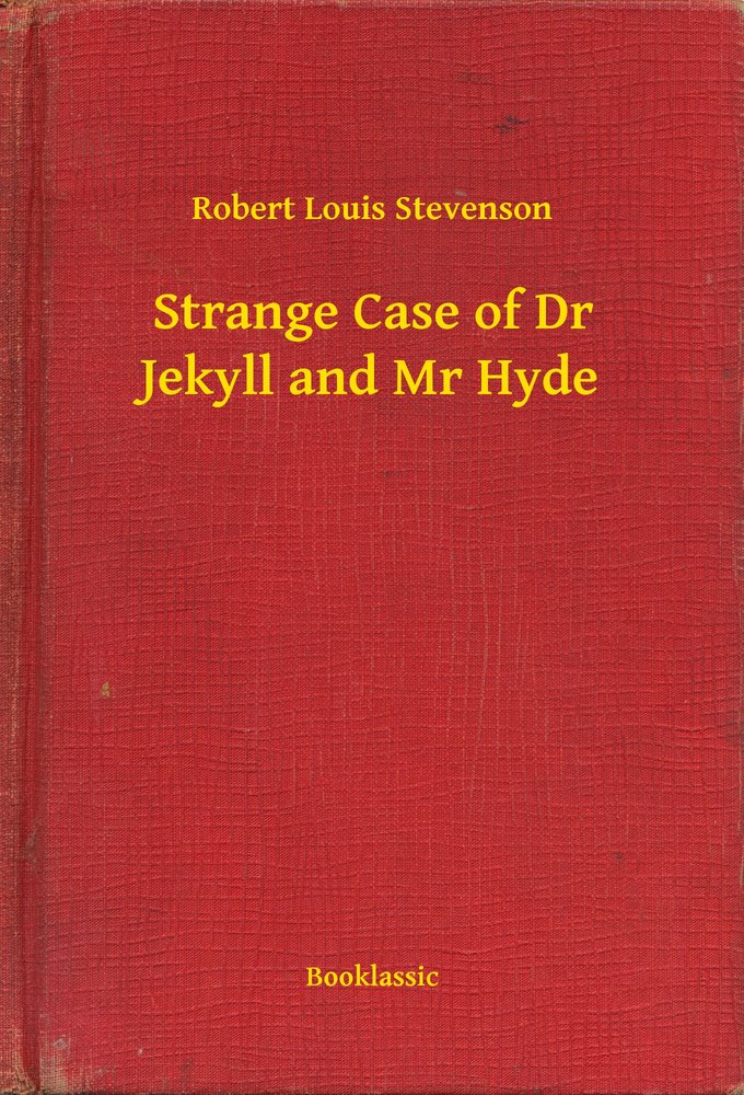 Strange Case of Dr Jekyll and Mr Hyde