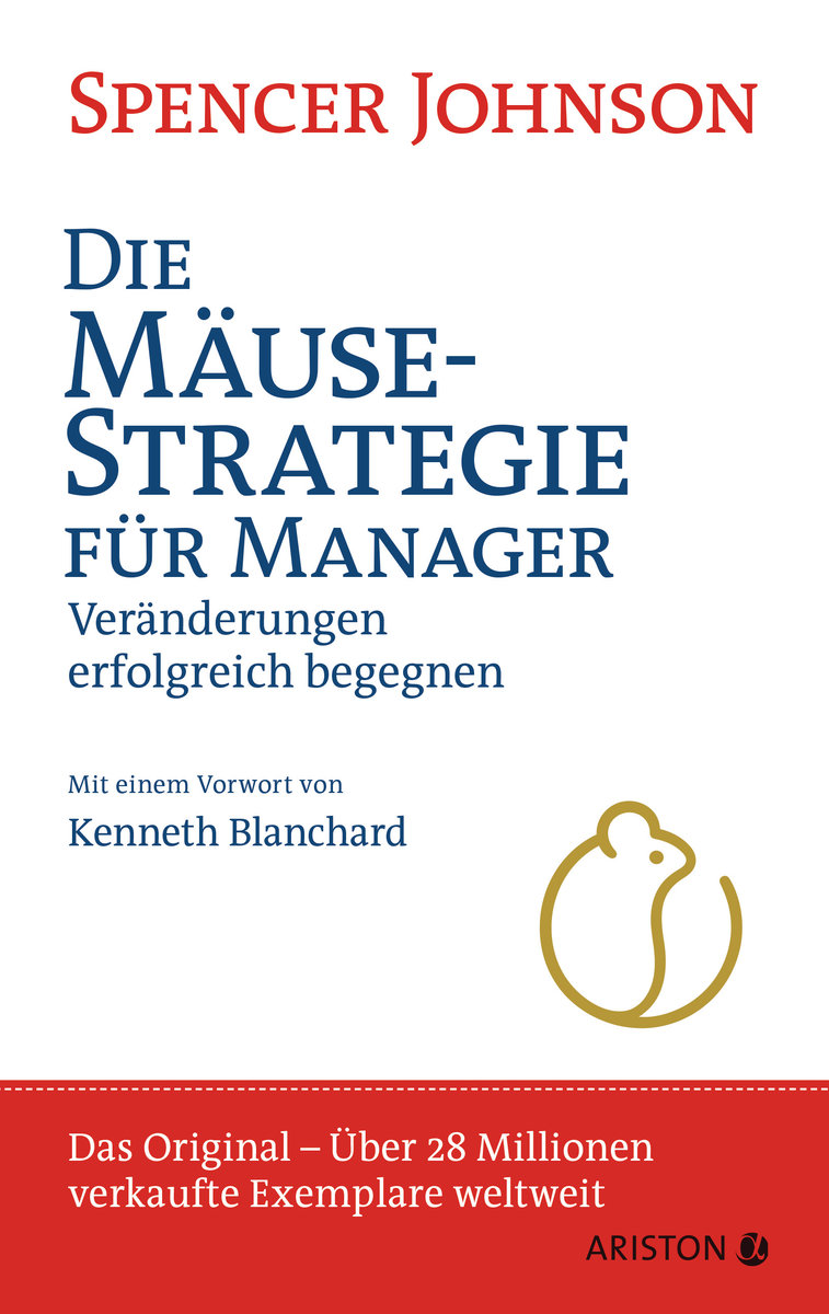 Die Mäuse-Strategie für Manager