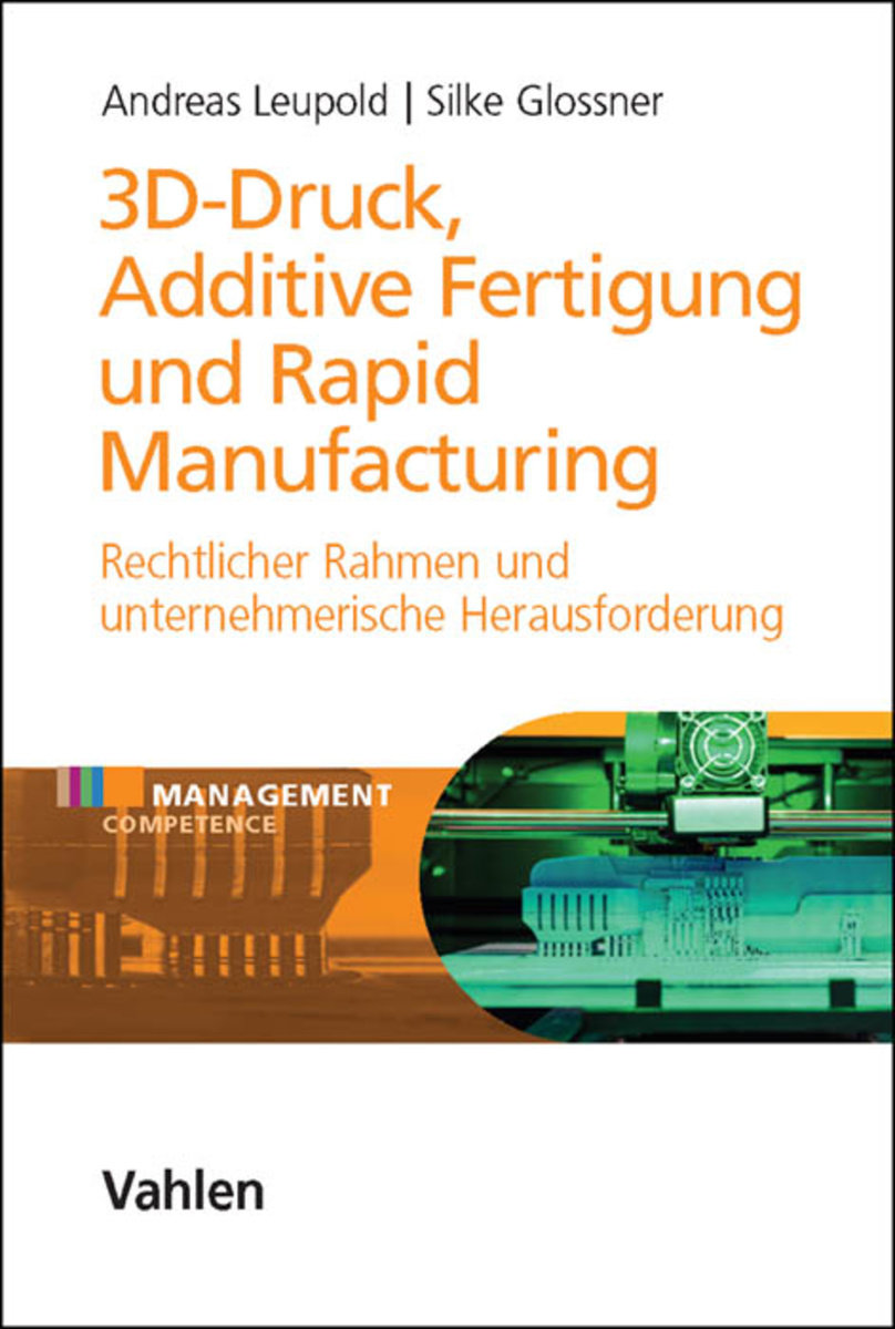 3D-Druck, Additive Fertigung und Rapid Manufacturing