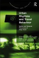 Urban Rhythms and Travel Behaviour