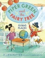 Piper Green and the Fairy Tree: Going Places