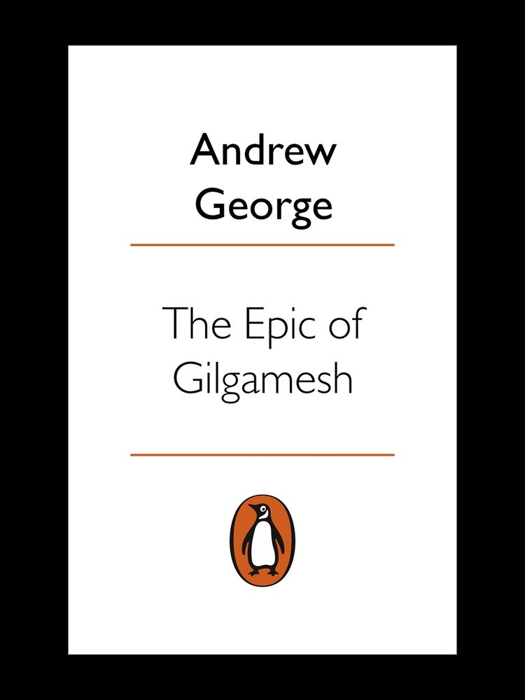 The Epic of Gilgamesh