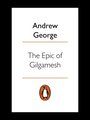 The Epic of Gilgamesh