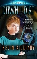 Down to Dirt (Dirt and Stars, #1)