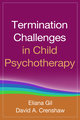 Termination Challenges in Child Psychotherapy