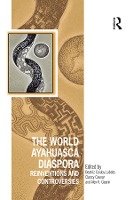 The World Ayahuasca Diaspora