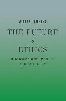 The Future of Ethics