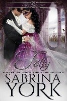 Folly (Noble Passions, #5)