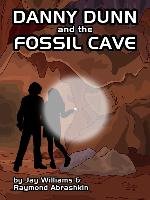 Danny Dunn and the Fossil Cave