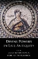 Divine Powers in Late Antiquity