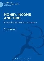 Money, Income and Time