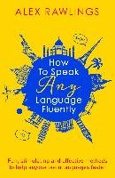 How to Speak Any Language Fluently