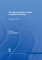 The North Atlantic Frontier of Medieval Europe