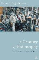 A Century of Philosophy