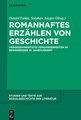 Romanhaftes Erzählen von Geschichte