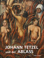 Johann Tetzel und der Ablass