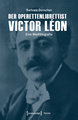 Der Operettenlibrettist Victor Léon