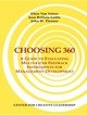 Choosing 360: A Guide to Evaluating Multi-rater Feedback Instruments for Management Development