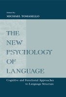 The New Psychology of Language