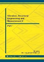 Vibration, Structural Engineering and Measurement II