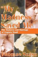 My Madness Saved Me