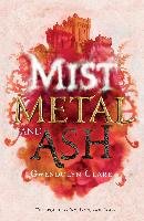 Mist, Metal, and Ash