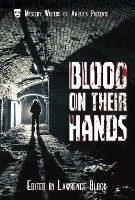 Blood on Their Hands (Mystery Writers of America Presents: Classics, #3)