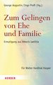 Zum Gelingen von Ehe und Familie