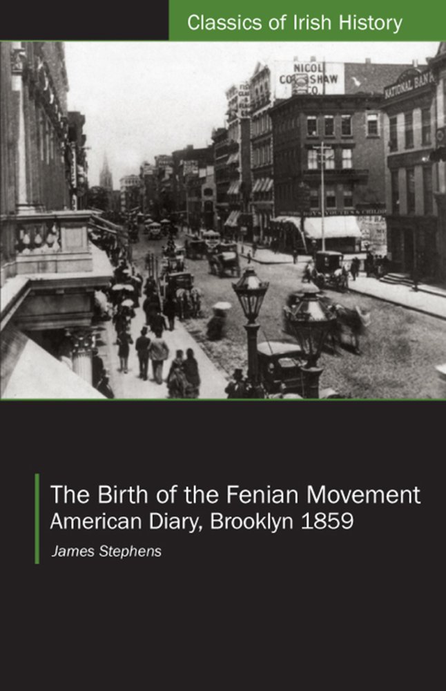 The Birth of the Fenian Movement