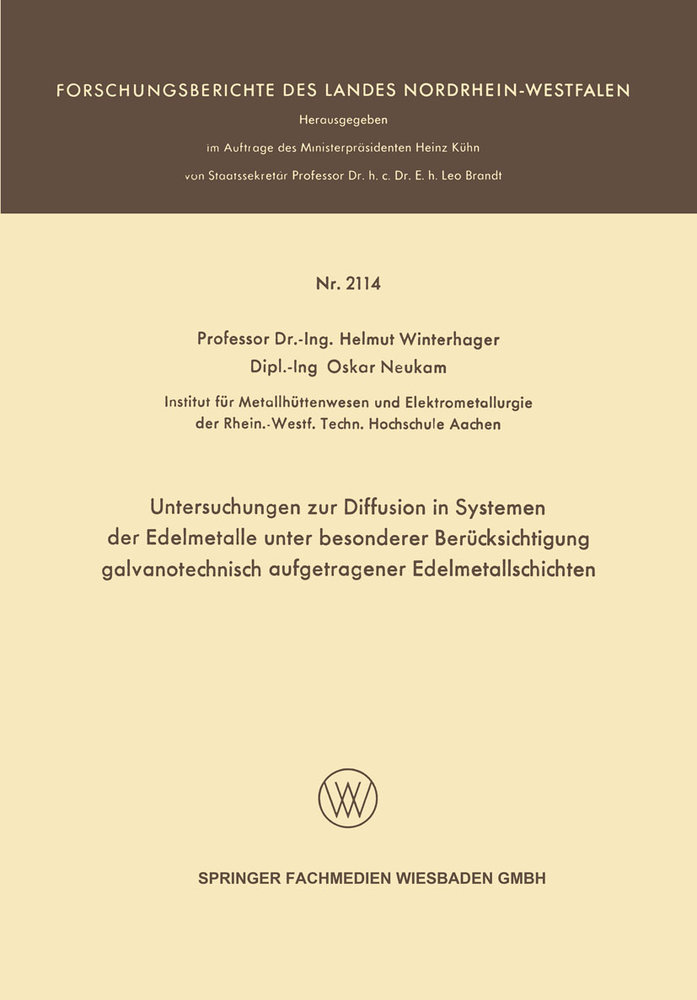 Untersuchungen zur Diffusion in Systemen der Edelmetalle unter besonderer Berücksichtigung galvanotechnisch aufgetragener Edelmetallschichten