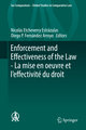 Enforcement and Effectiveness of the Law -  La mise en oeuvre et l effectivité du droit