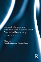 Electoral Management: Institutions and Practices in an Established Democracy