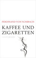 Kaffee und Zigaretten