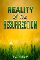 Reality of the Resurrection