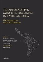 Transformative Constitutionalism in Latin America