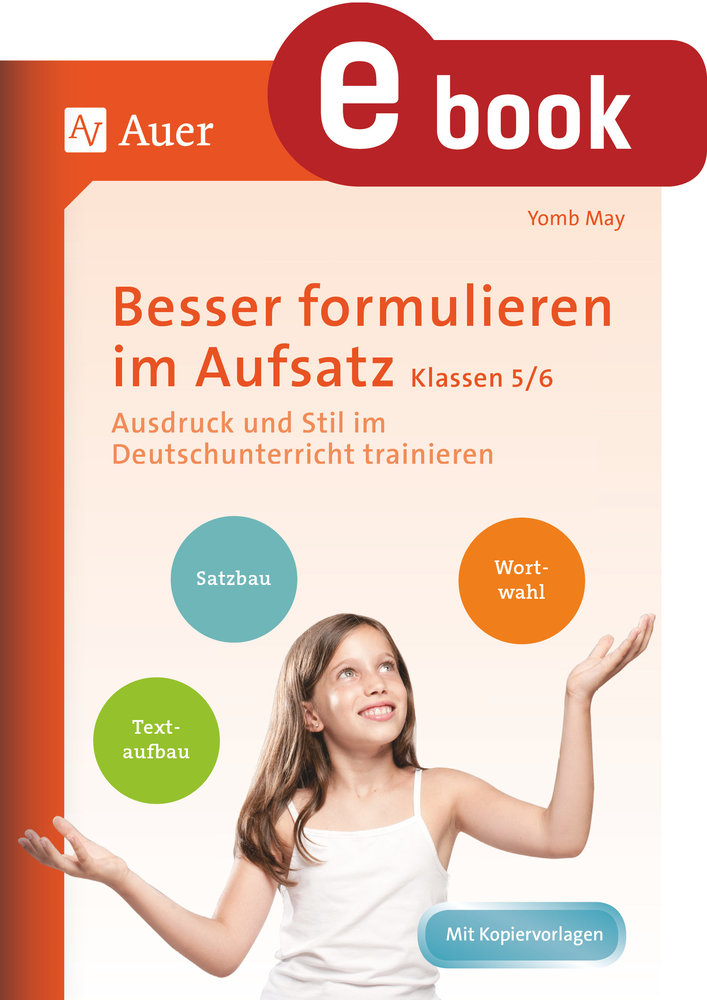 Besser formulieren im Aufsatz Klassen 5-6