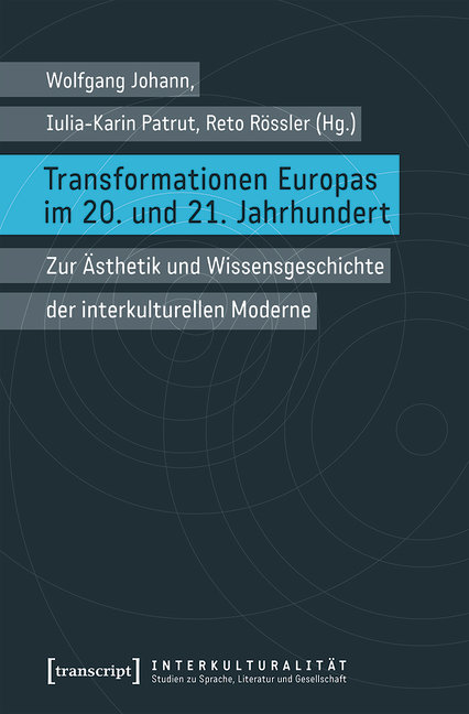 Transformationen Europas im 20. und 21. Jahrhundert